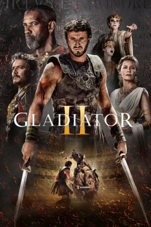 Movie poster for Gladiator II showing the main charater in the centre, holding swords, and a montage of other characters around him.